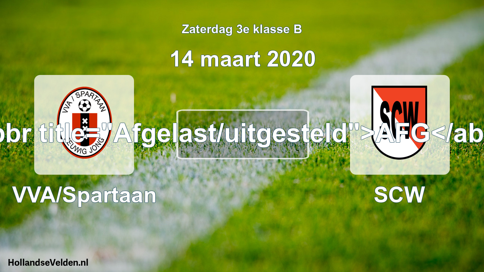 Scheduled Match: VVA/Spartaan - SCW (14 March 2020)