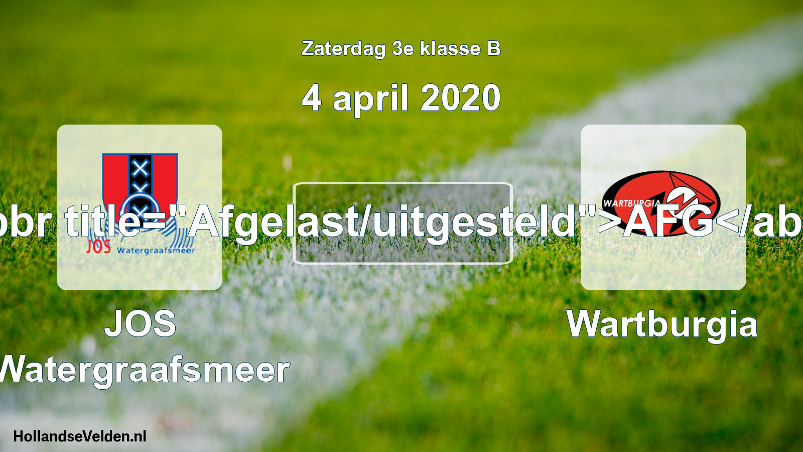 Scheduled Match: JOS Watergraafsmeer - Wartburgia (4 April 2020)