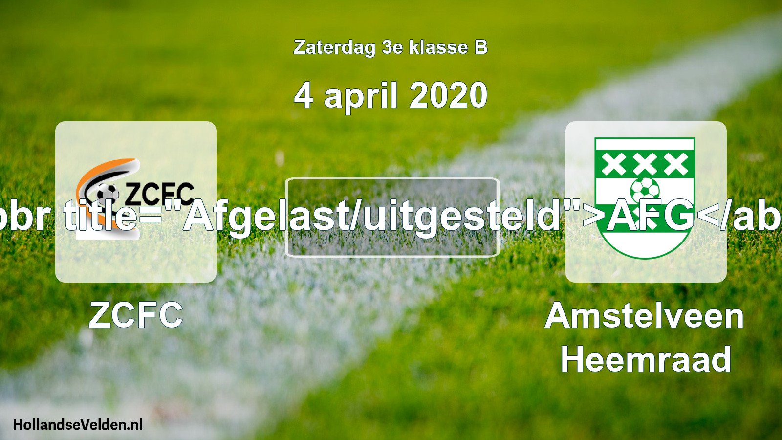 Scheduled Match: ZCFC - Amstelveen Heemraad (4 April 2020)