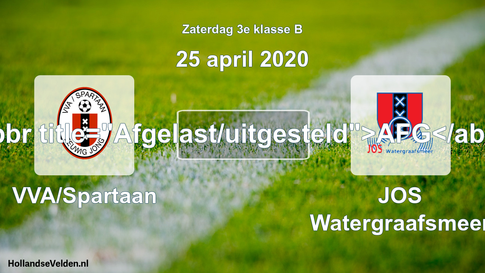 Scheduled Match: VVA/Spartaan - JOS Watergraafsmeer (25 April 2020)