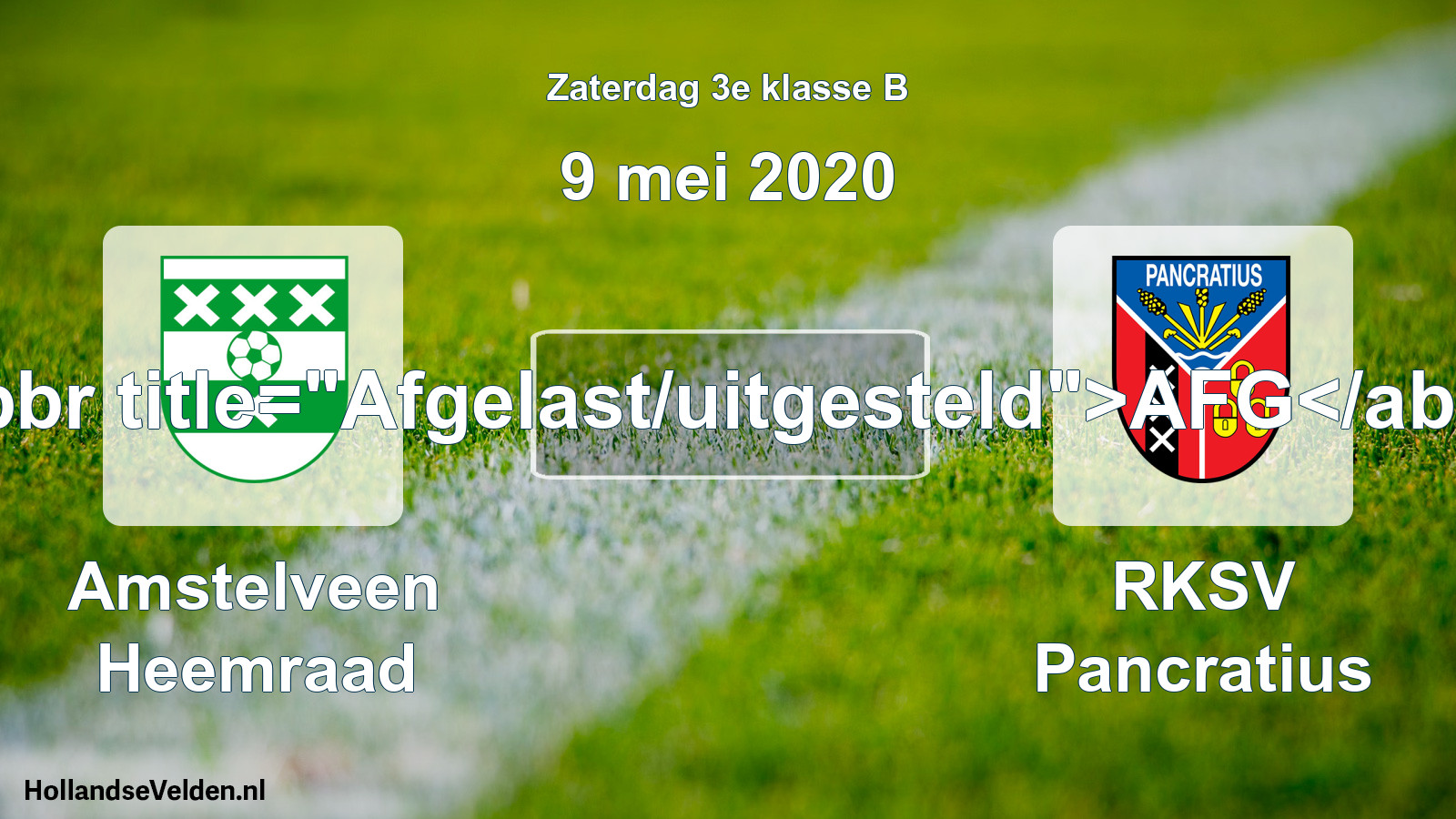 Scheduled Match: Amstelveen Heemraad - RKSV Pancratius (9 May 2020)