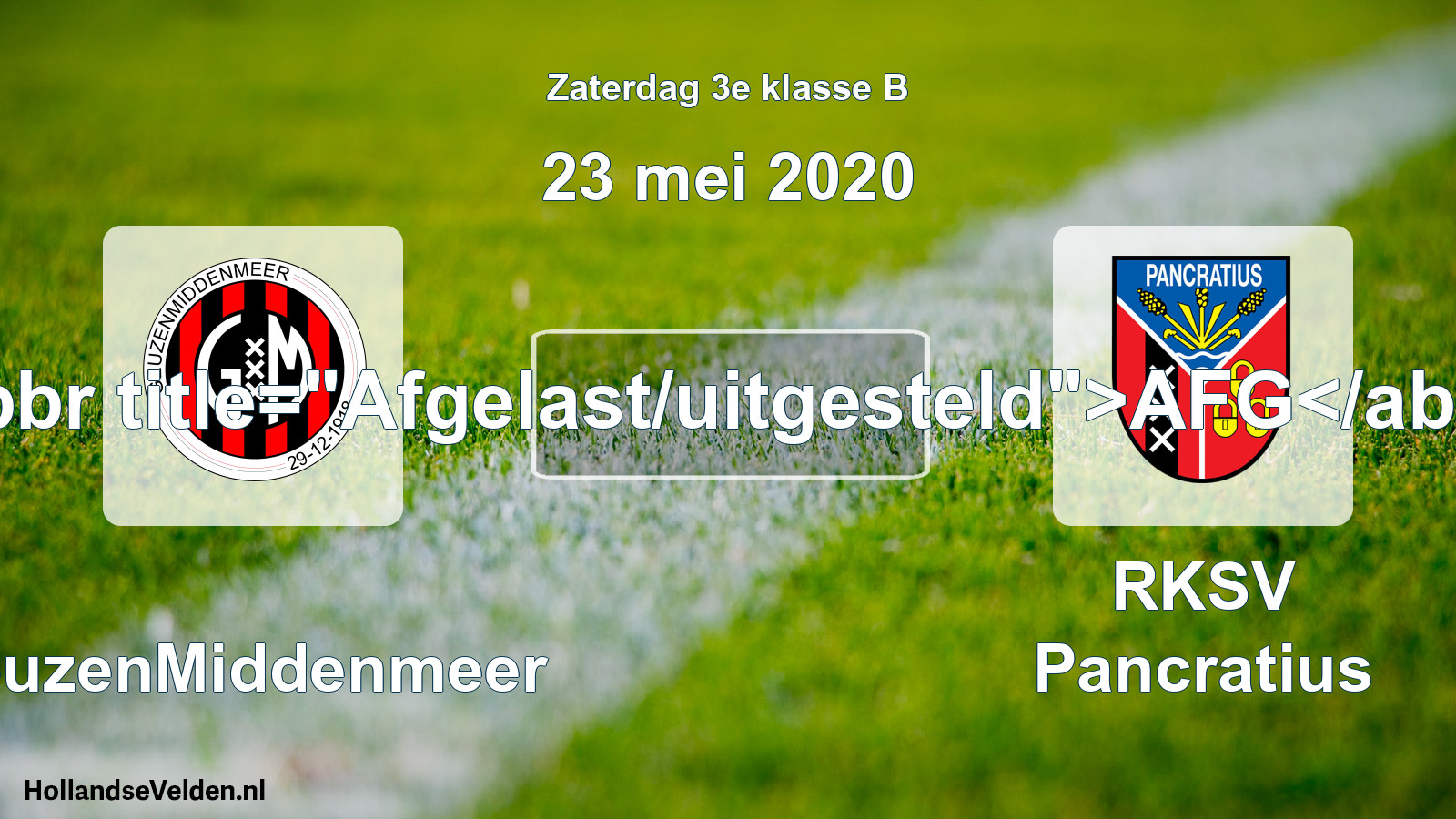 Scheduled Match: GeuzenMiddenmeer - RKSV Pancratius (23 May 2020)