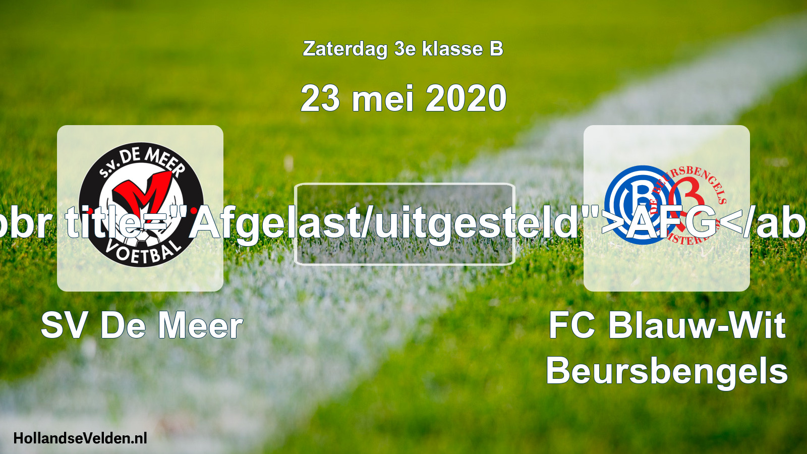 Scheduled Match: SV De Meer - FC Blauw-Wit Beursbengels (23 May 2020)