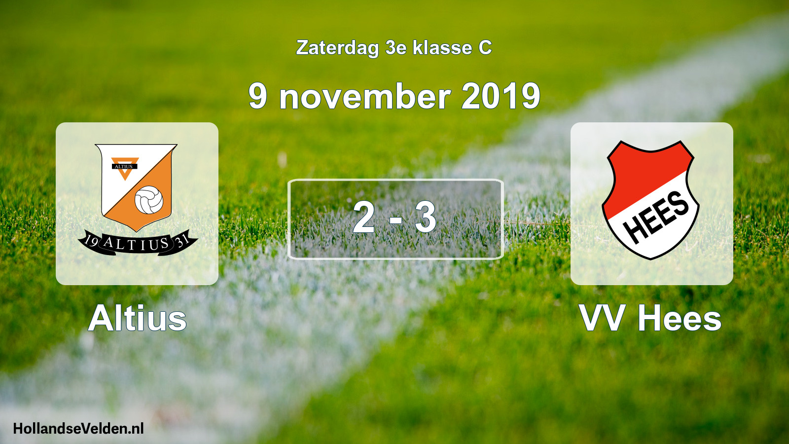 Total number of matches played: Altius - VV Hees 2 - 3 (9 November 2019)
