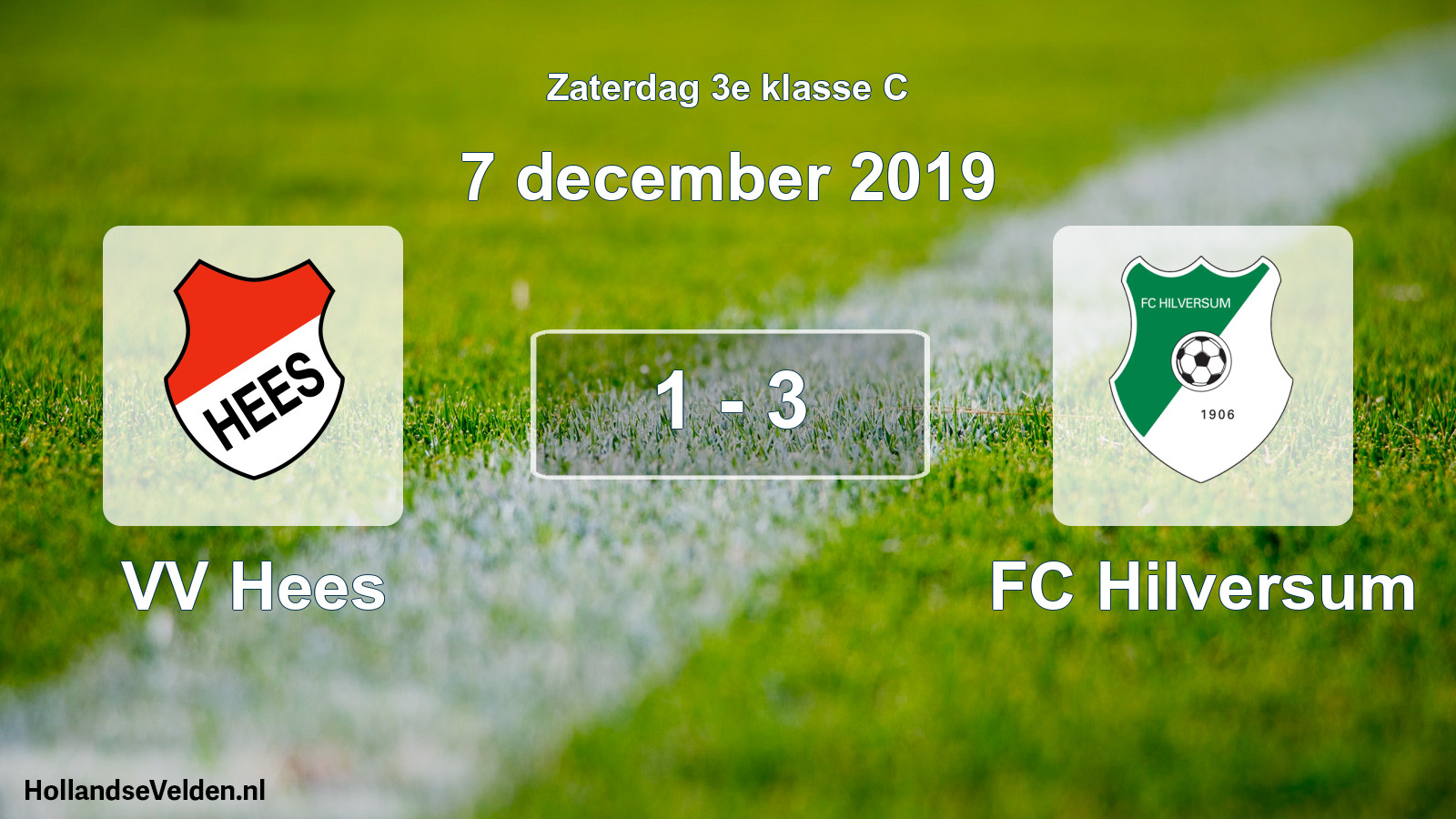 Total number of matches played: VV Hees - FC Hilversum 1 - 3 (7 December 2019)