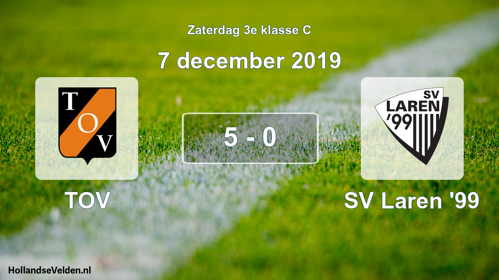 Total number of matches played: TOV - SV Laren '99 5 - 0 (7 December 2019)
