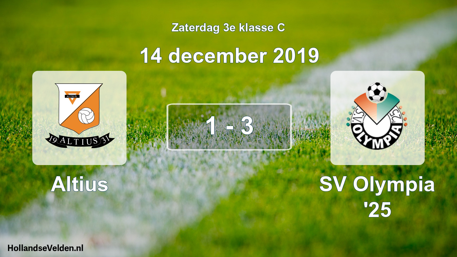 Total number of matches played: Altius - SV Olympia '25 1 - 3 (14 December 2019)