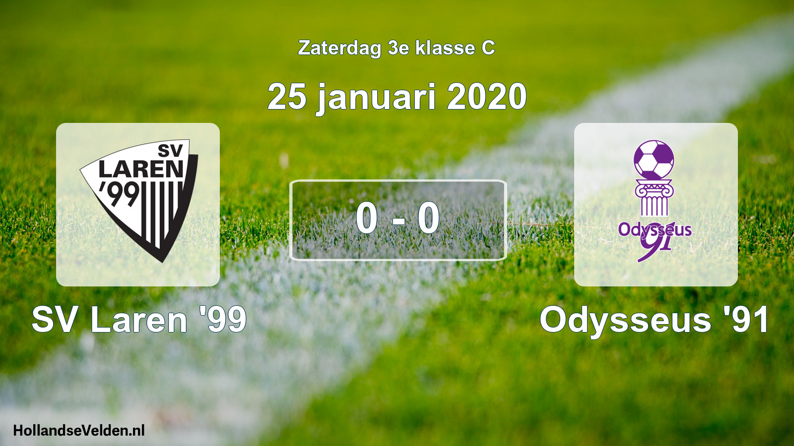 Total number of matches played: SV Laren '99 - Odysseus '91 0 - 0 (25 January 2020)