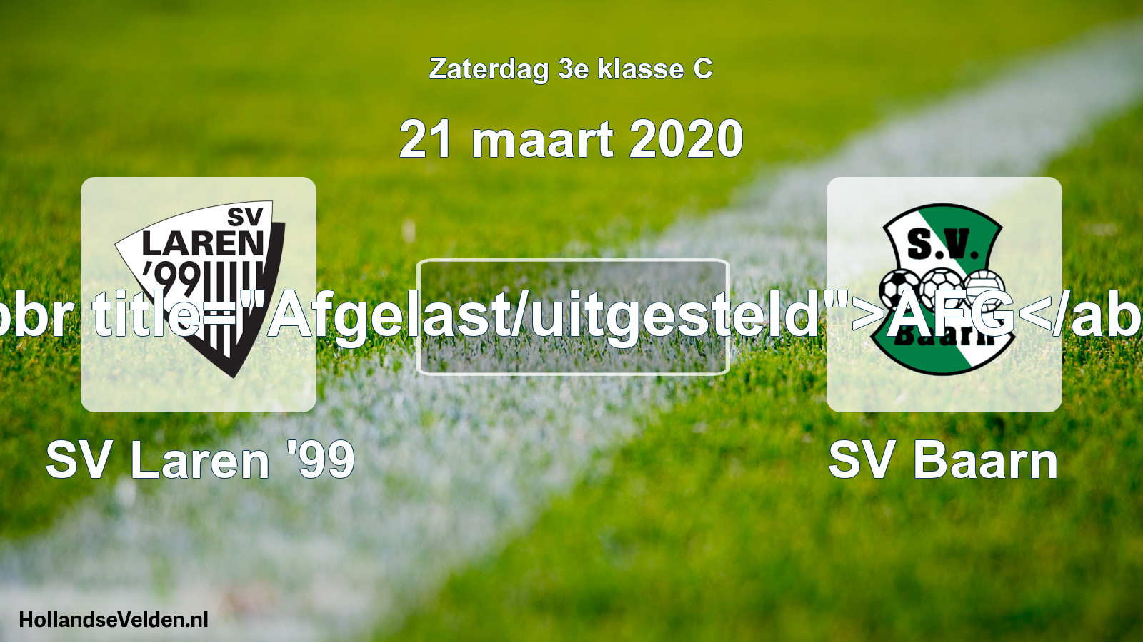 Scheduled Match: SV Laren '99 - SV Baarn (21 March 2020)