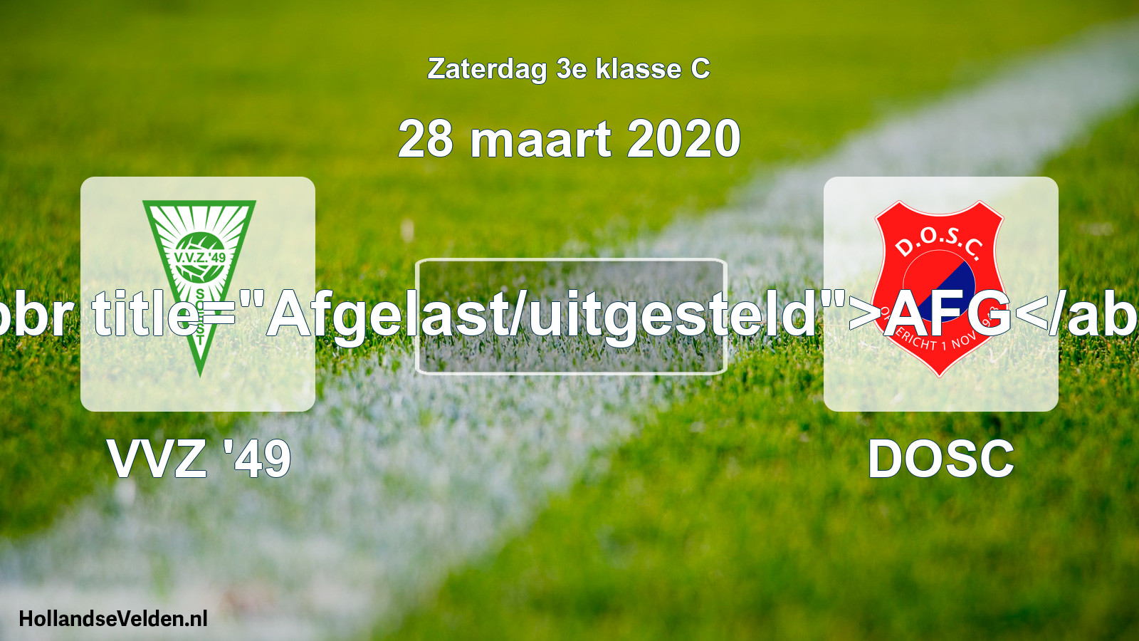 Scheduled Match: VVZ '49 - DOSC (28 March 2020)