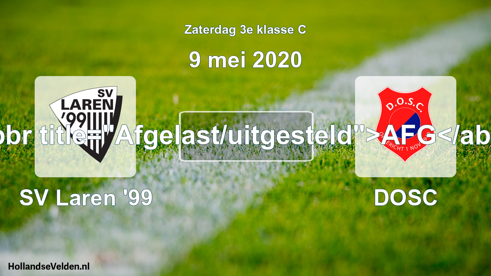 Scheduled Match: SV Laren '99 - DOSC (9 May 2020)