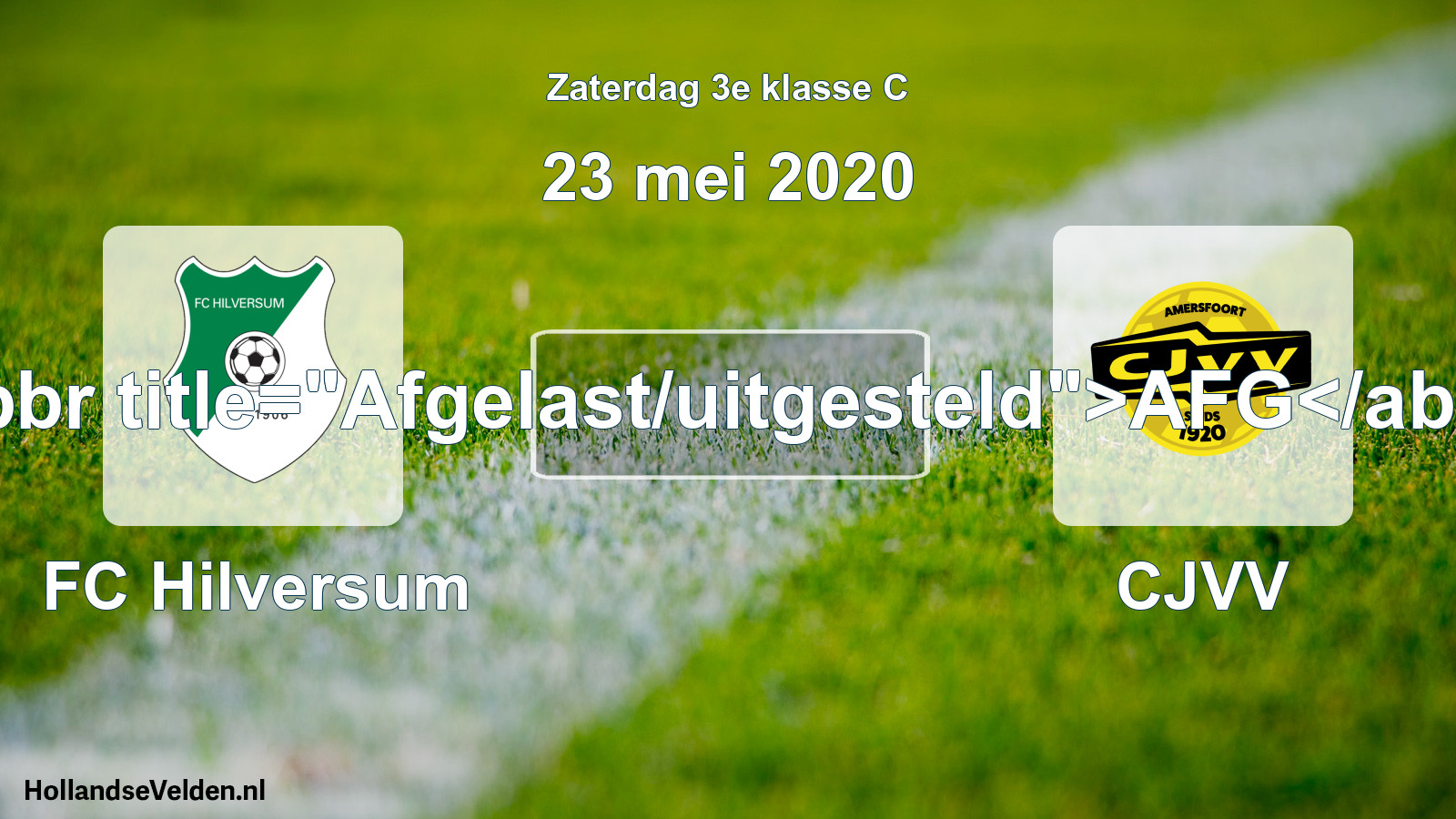 Scheduled Match: FC Hilversum - CJVV (23 May 2020)