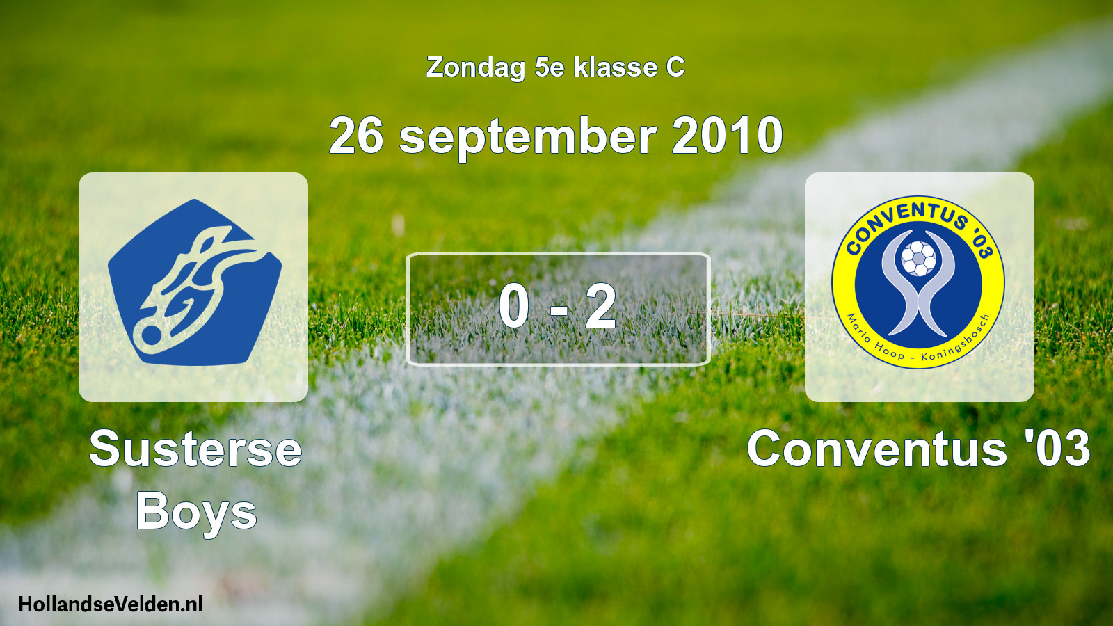 Total number of matches played: Susterse Boys - Conventus '03 0 - 2 (26 September 2010)