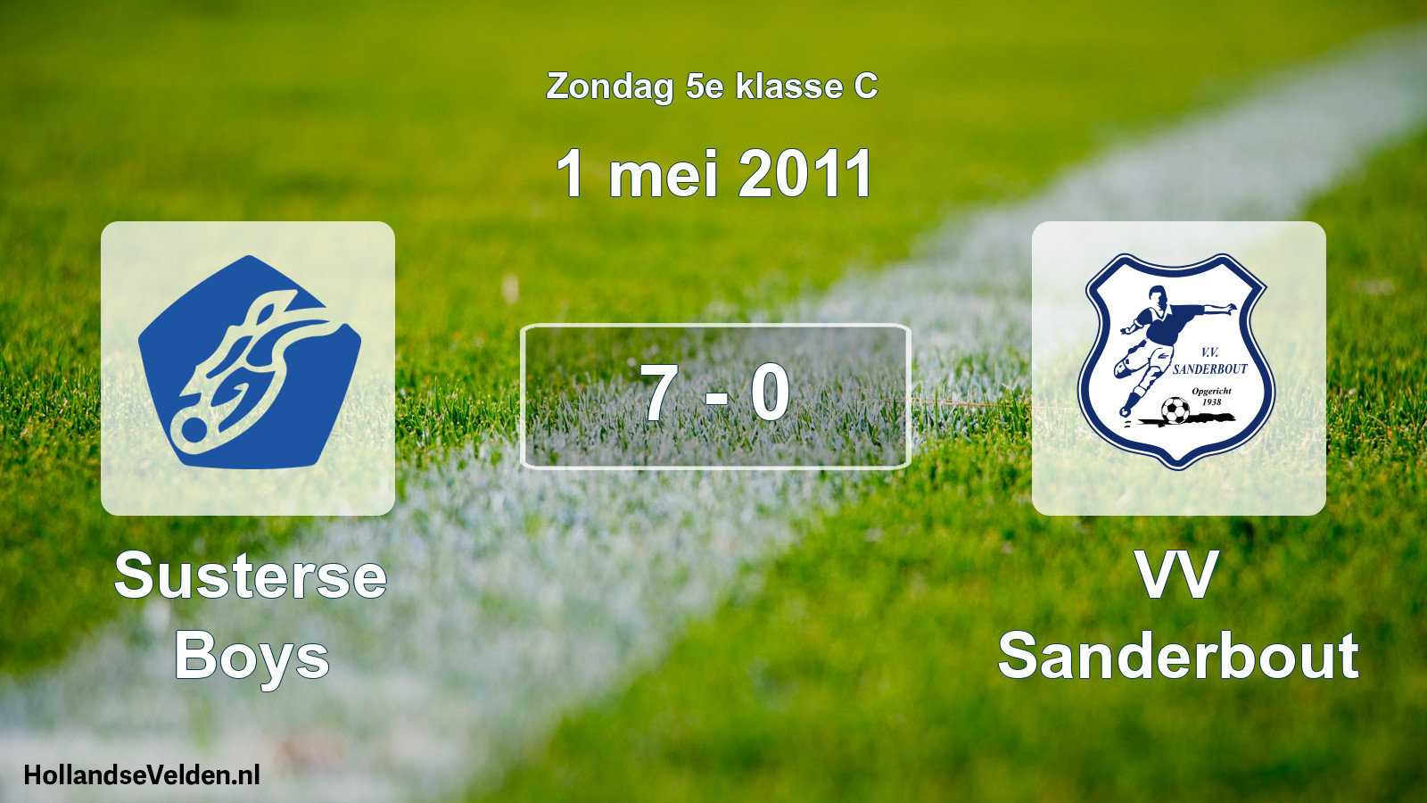 Total number of matches played: Susterse Boys - VV Sanderbout 7 - 0 (1 May 2011)