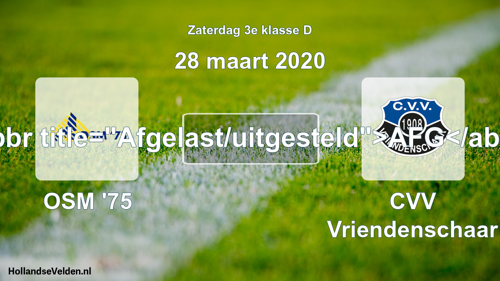 Scheduled Match: OSM '75 - CVV Vriendenschaar (28 March 2020)