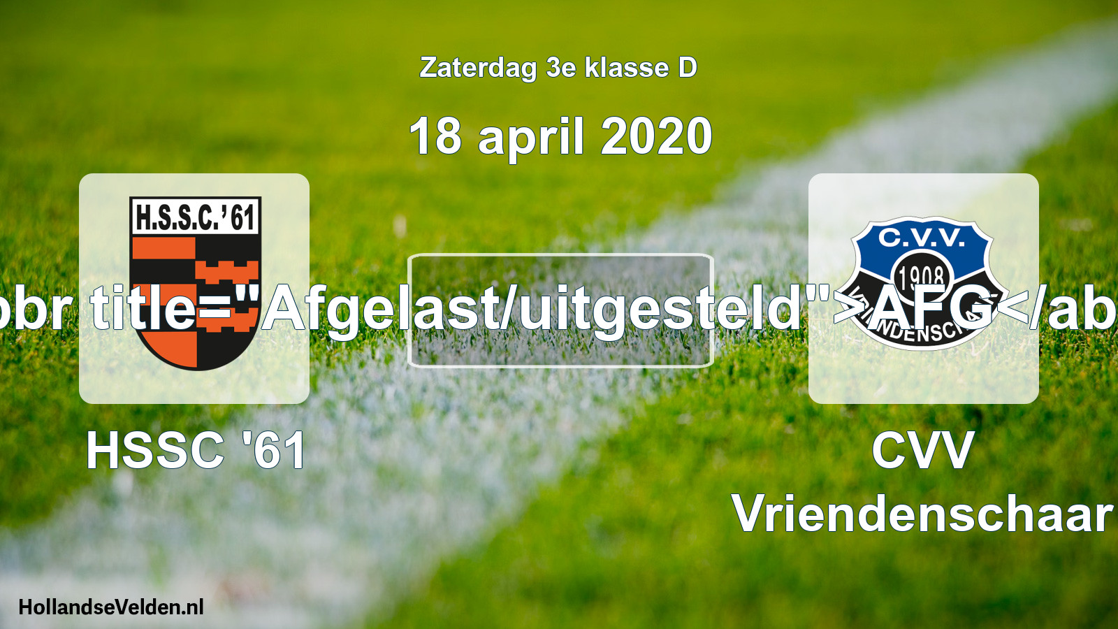Scheduled Match: HSSC '61 - CVV Vriendenschaar (18 April 2020)