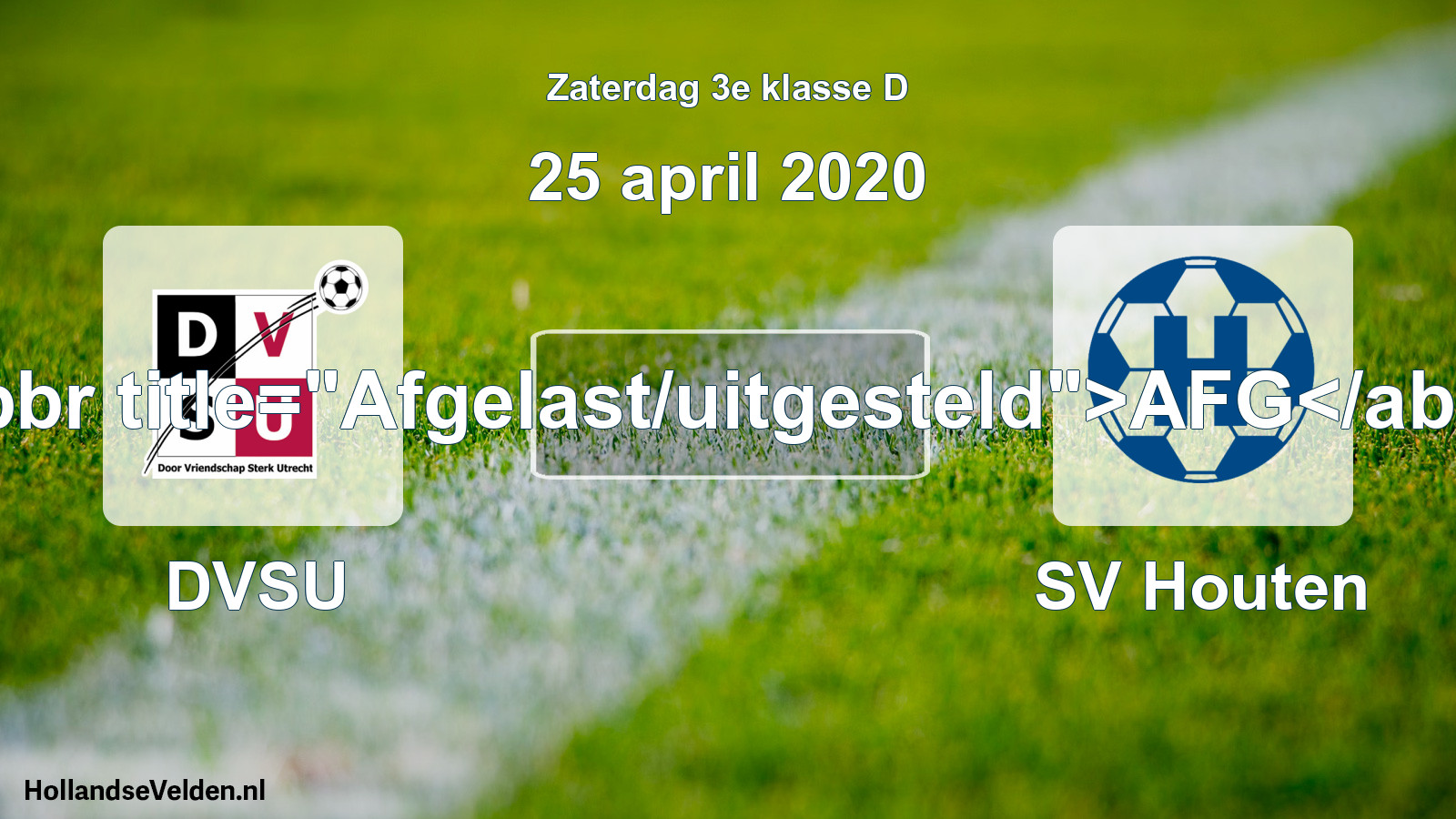 Scheduled Match: DVSU - SV Houten (25 April 2020)