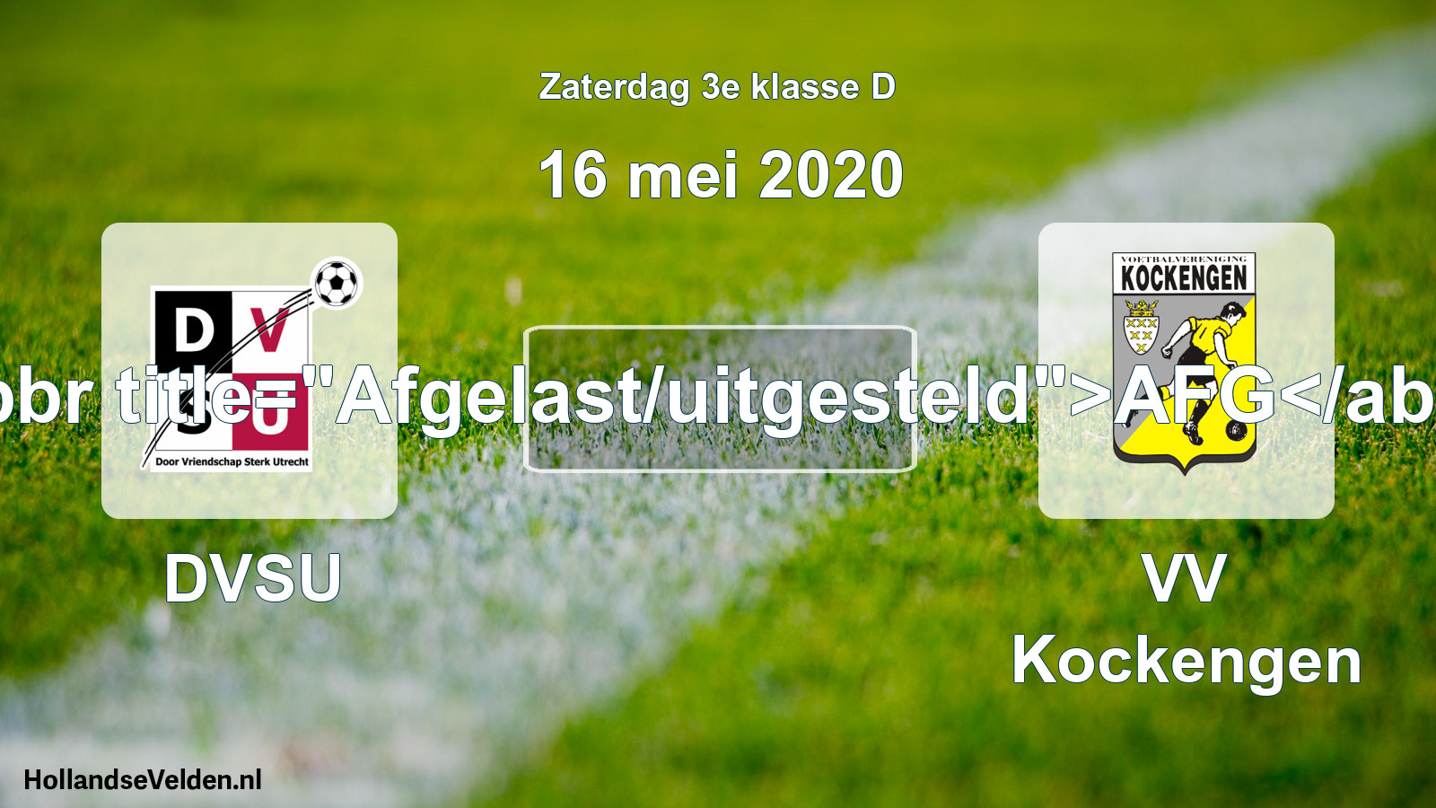 Scheduled Match: DVSU - VV Kockengen (16 May 2020)
