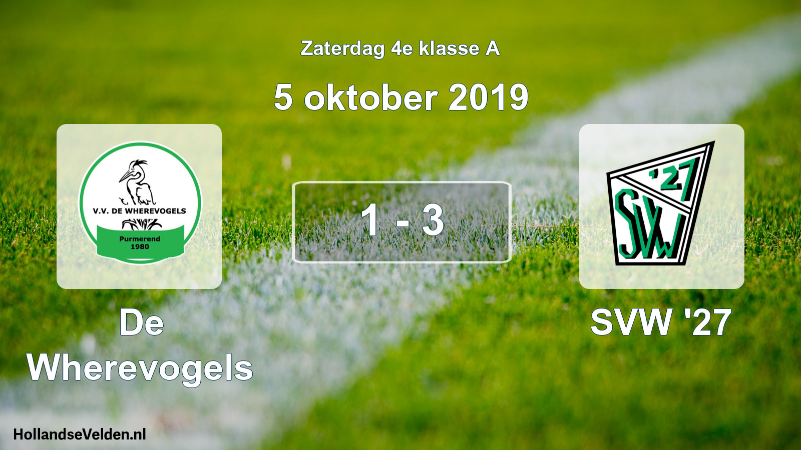 Total number of matches played: De Wherevogels - SVW '27 1 - 3 (5 October 2019)