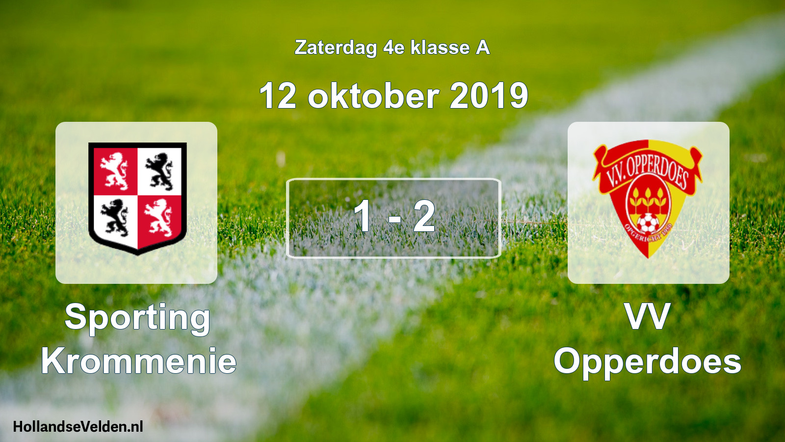 Total number of matches played: Sporting Krommenie - VV Opperdoes 1 - 2 (12 October 2019)