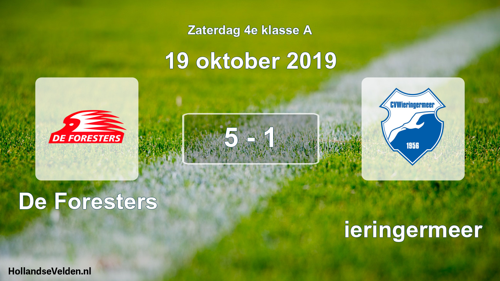 Total number of matches played: De Foresters - Wieringermeer 5 - 1 (19 October 2019)