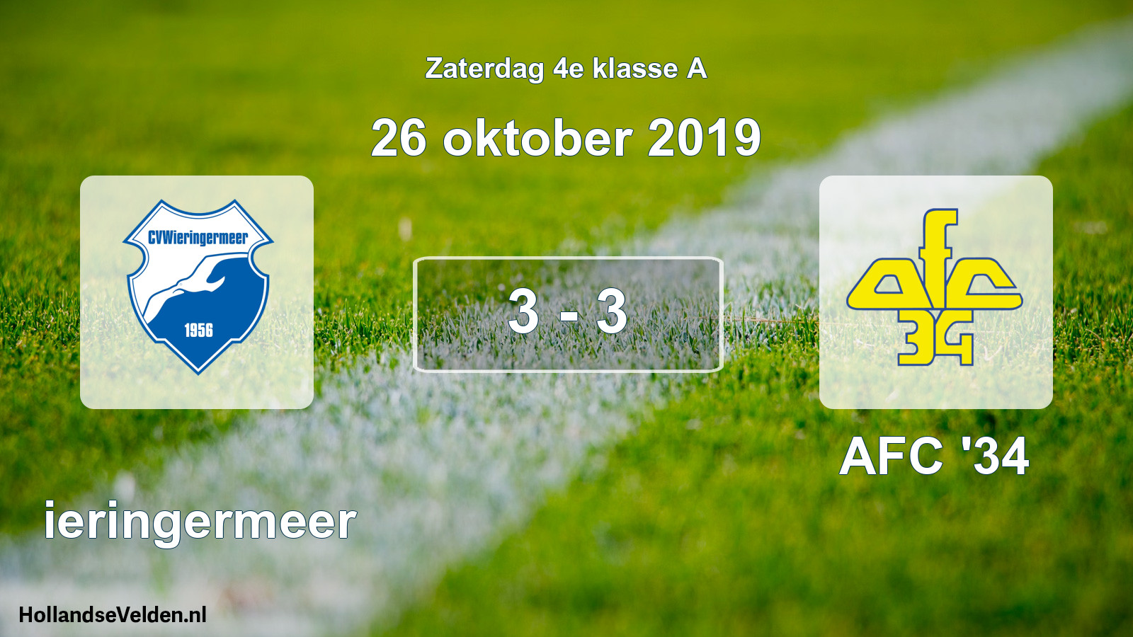 Total number of matches played: Wieringermeer - AFC '34 3 - 3 (26 October 2019)