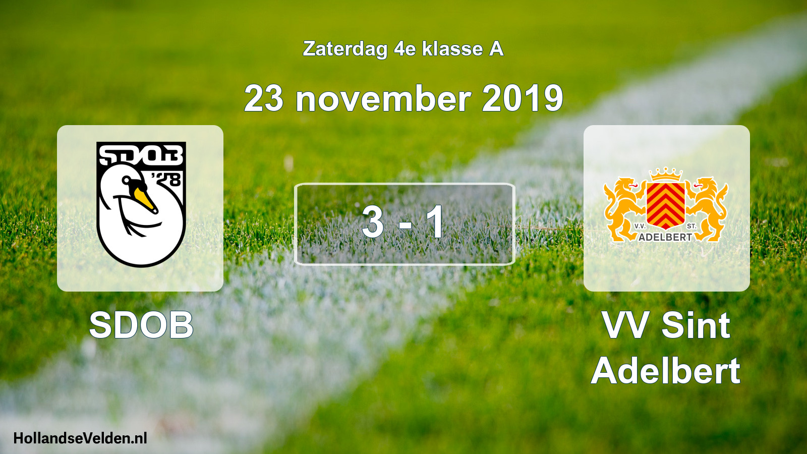 Total number of matches played: SDOB - VV Sint Adelbert 3 - 1 (23 November 2019)