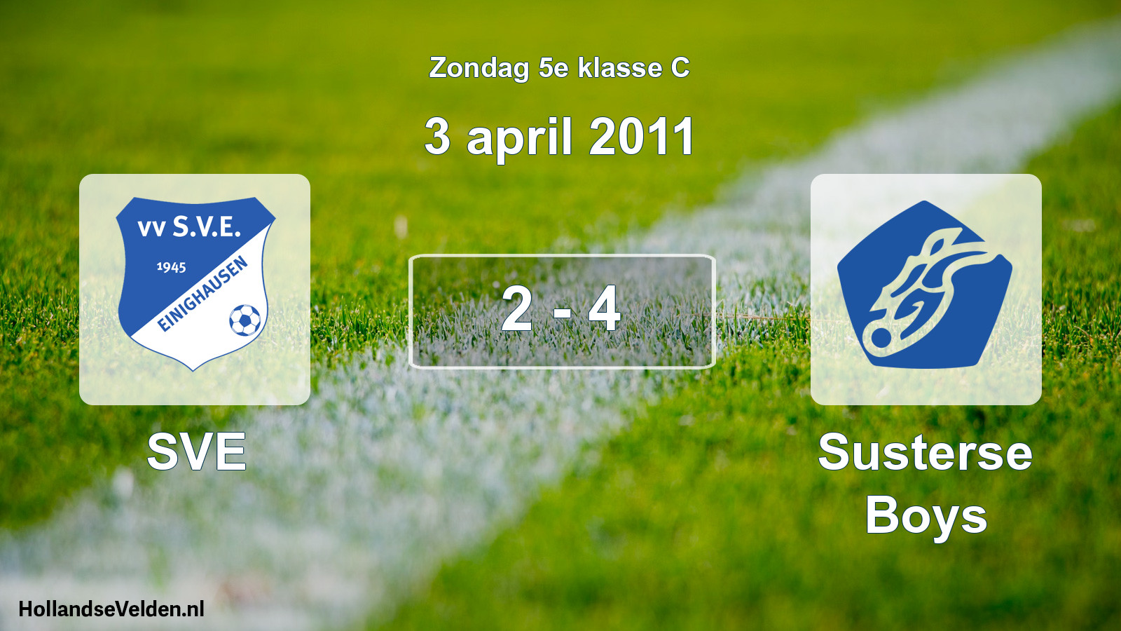 Total number of matches played: SVE - Susterse Boys 2 - 4 (3 April 2011)