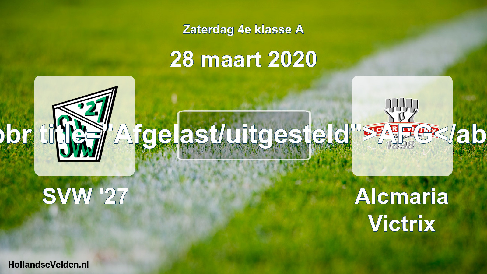 Scheduled Match: SVW '27 - Alcmaria Victrix (28 March 2020)