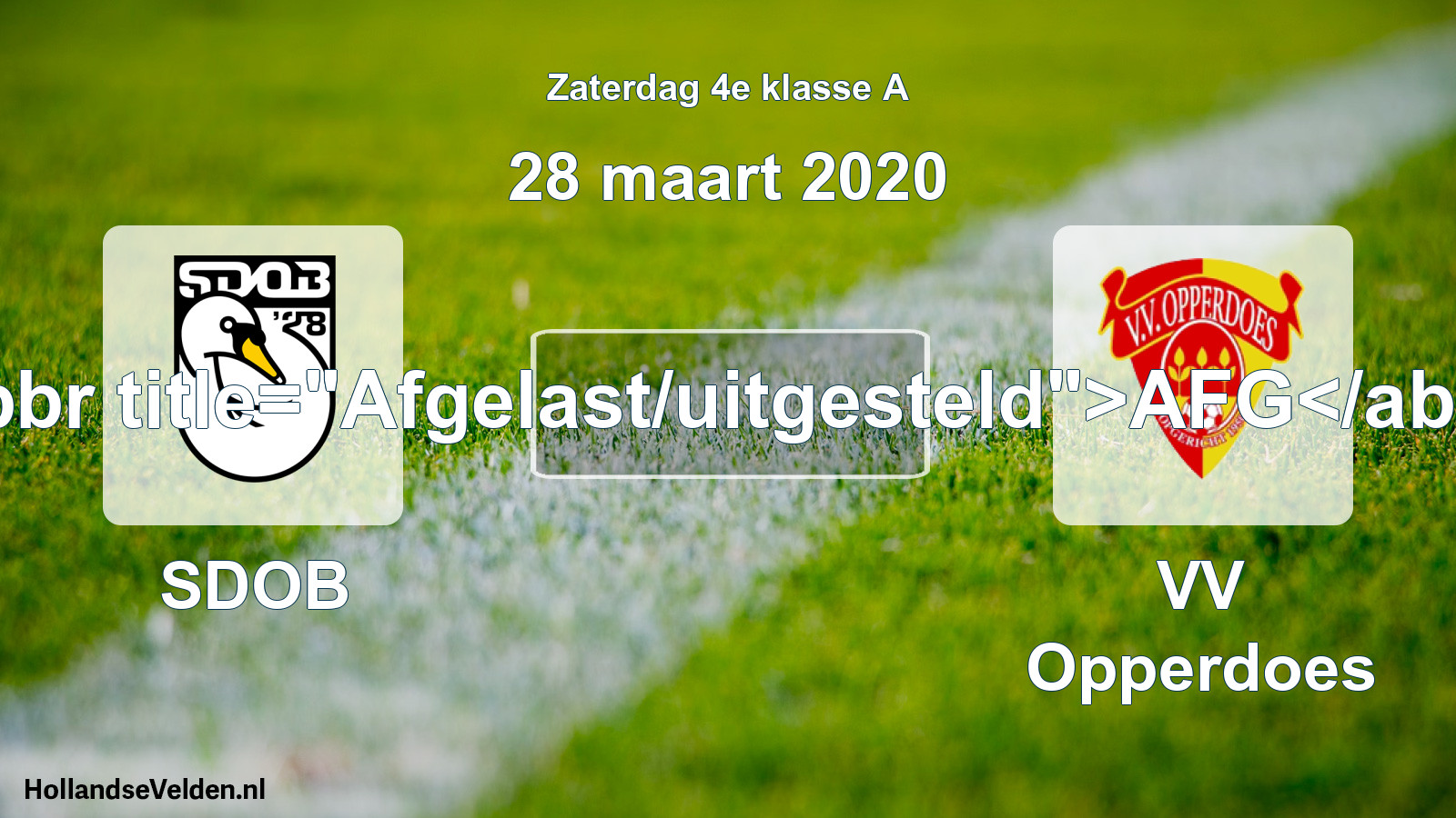 Scheduled Match: SDOB - VV Opperdoes (28 March 2020)
