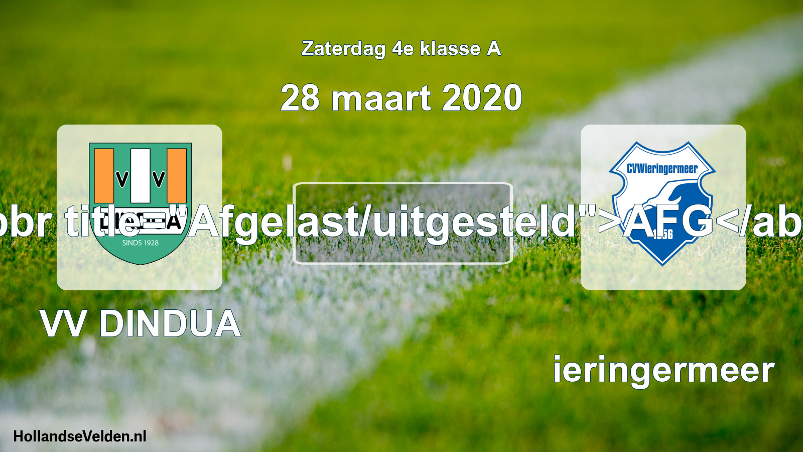 Scheduled Match: VV DINDUA - Wieringermeer (28 March 2020)