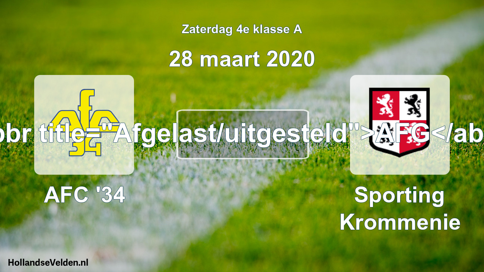 Scheduled Match: AFC '34 - Sporting Krommenie (28 March 2020)