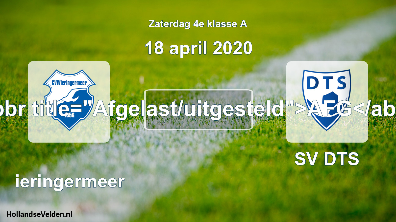 Scheduled Match: Wieringermeer - SV DTS (18 April 2020)