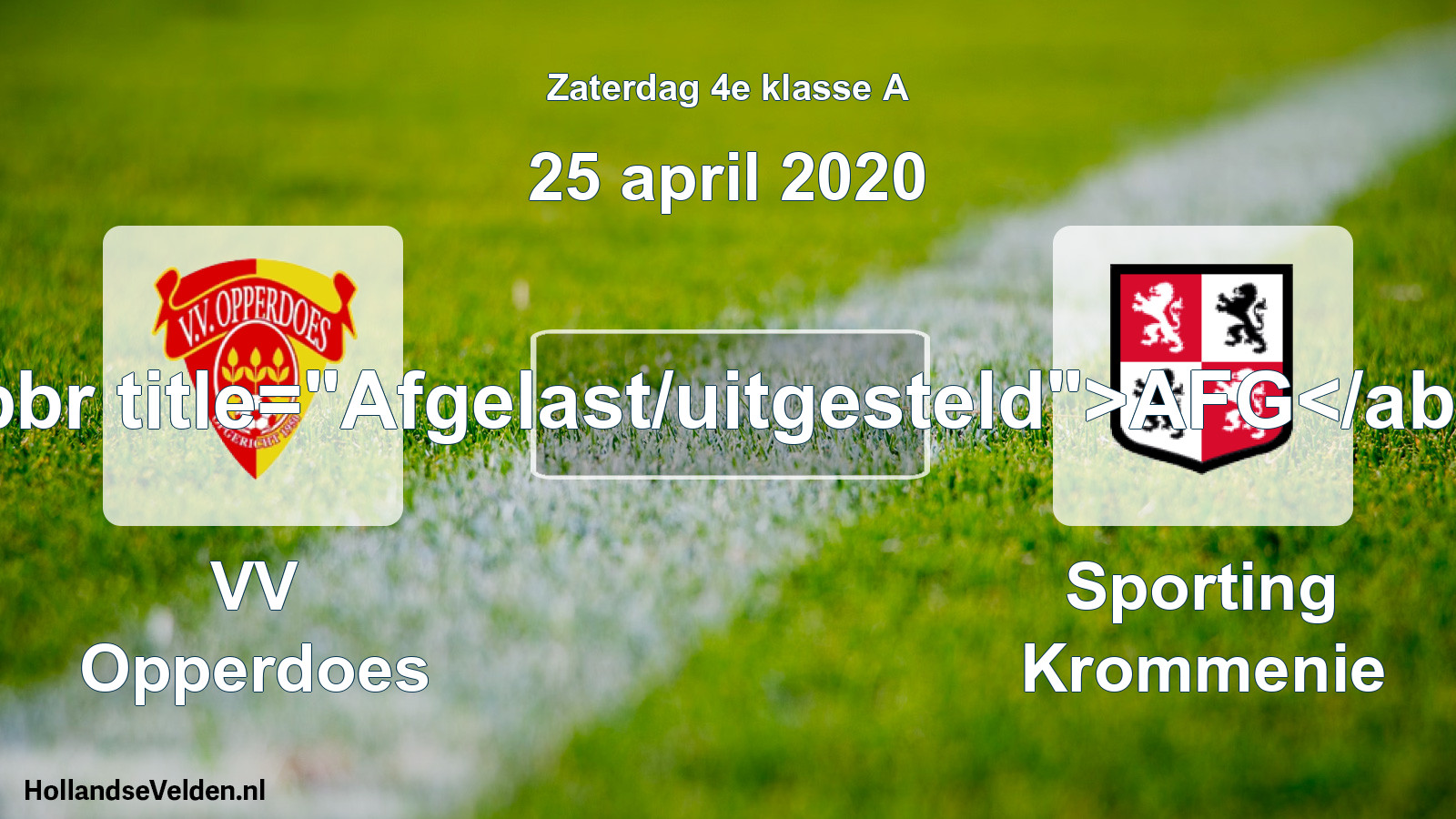 Scheduled Match: VV Opperdoes - Sporting Krommenie (25 April 2020)