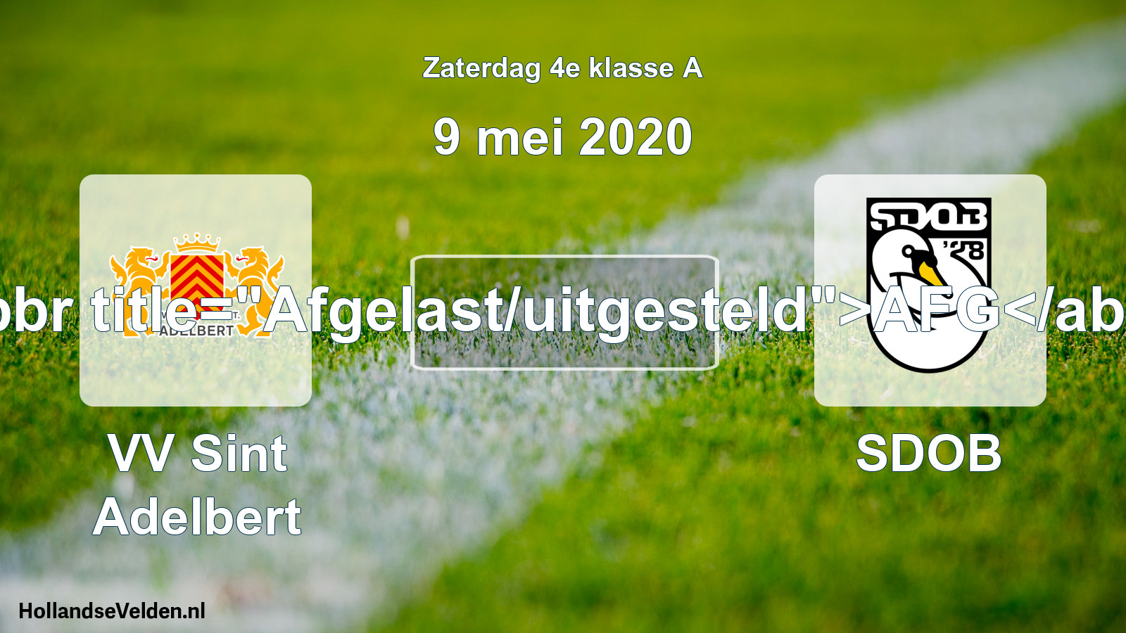 Scheduled Match: VV Sint Adelbert - SDOB (9 May 2020)