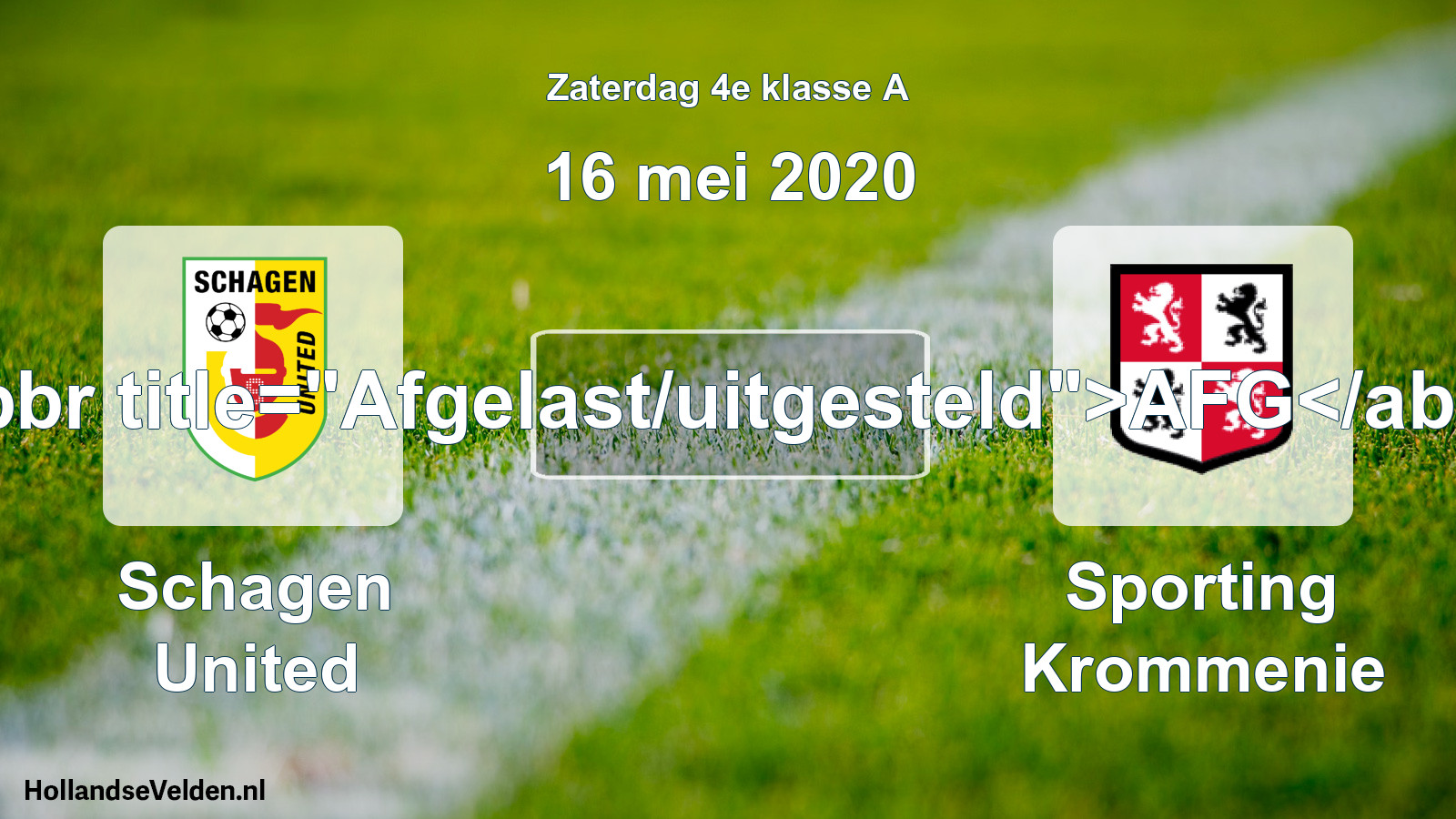 Scheduled Match: Schagen United - Sporting Krommenie (16 May 2020)