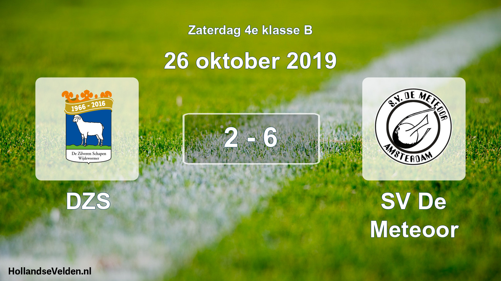 Total number of matches played: DZS - SV De Meteoor 2 - 6 (26 October 2019)