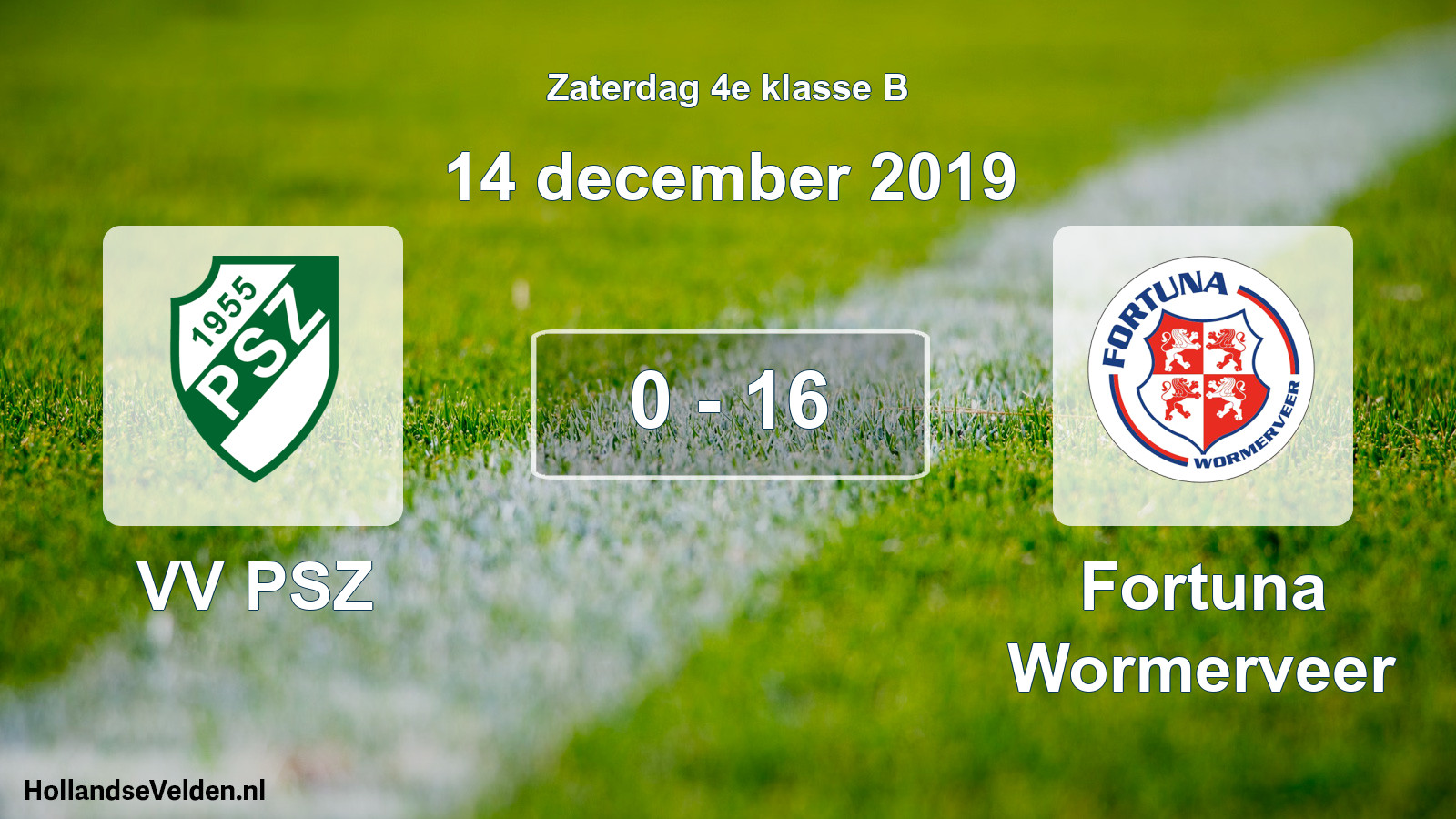 Total number of matches played: VV PSZ - Fortuna Wormerveer 0 - 16 (14 December 2019)