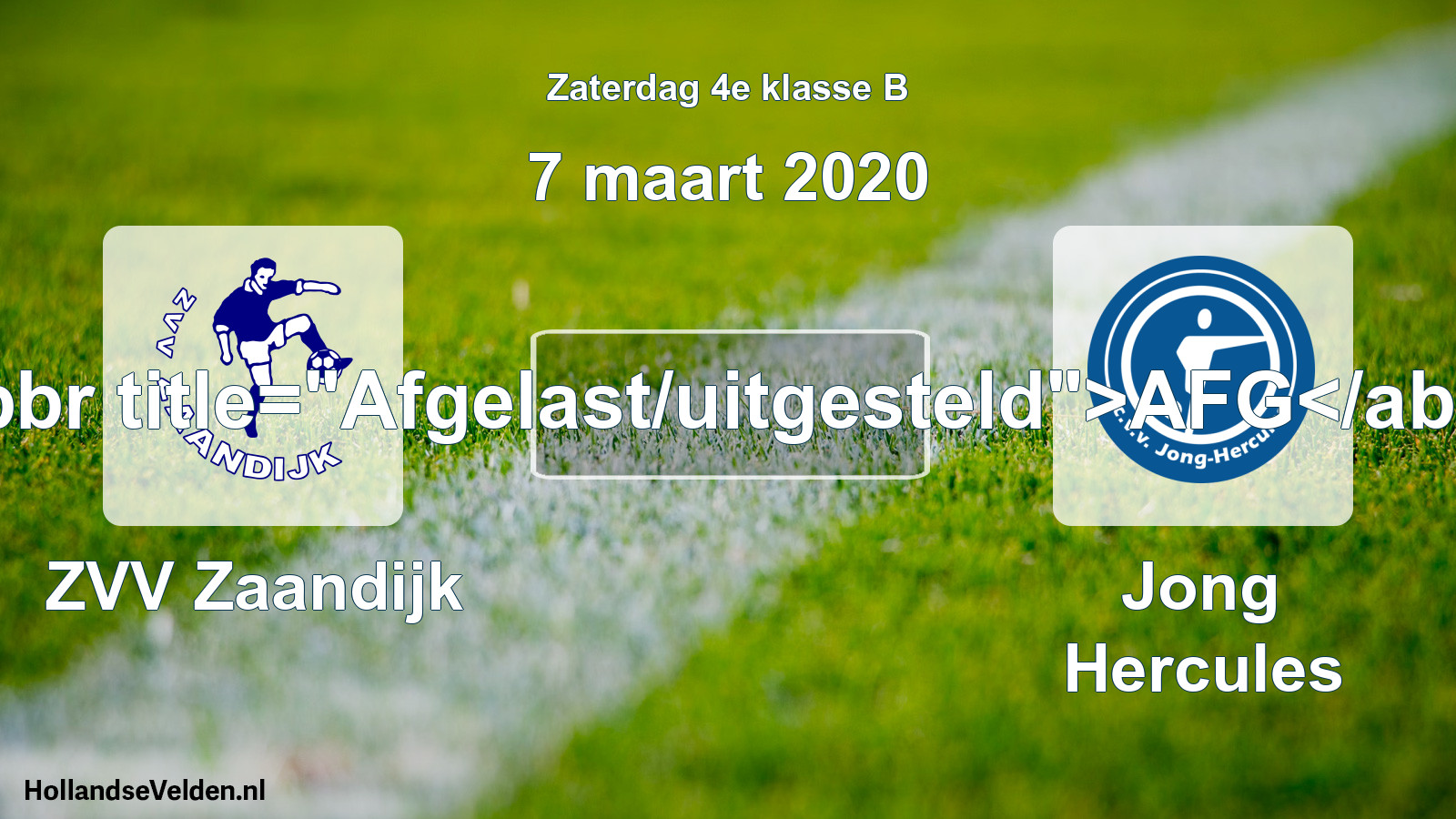 Scheduled Match: ZVV Zaandijk - Jong Hercules (7 March 2020)