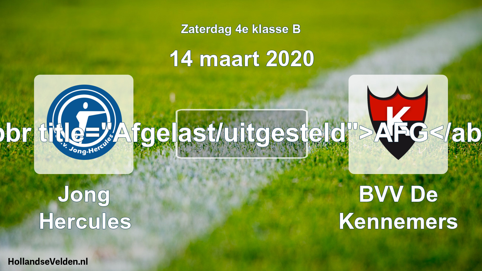 Scheduled Match: Jong Hercules - BVV De Kennemers (14 March 2020)