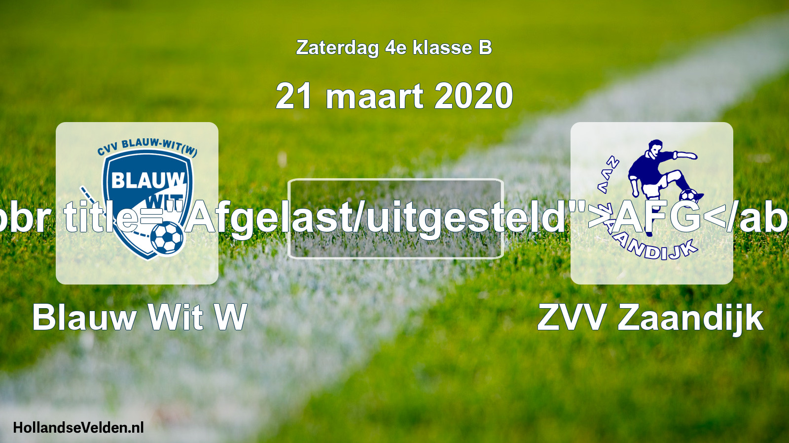 Scheduled Match: Blauw Wit W - ZVV Zaandijk (21 March 2020)