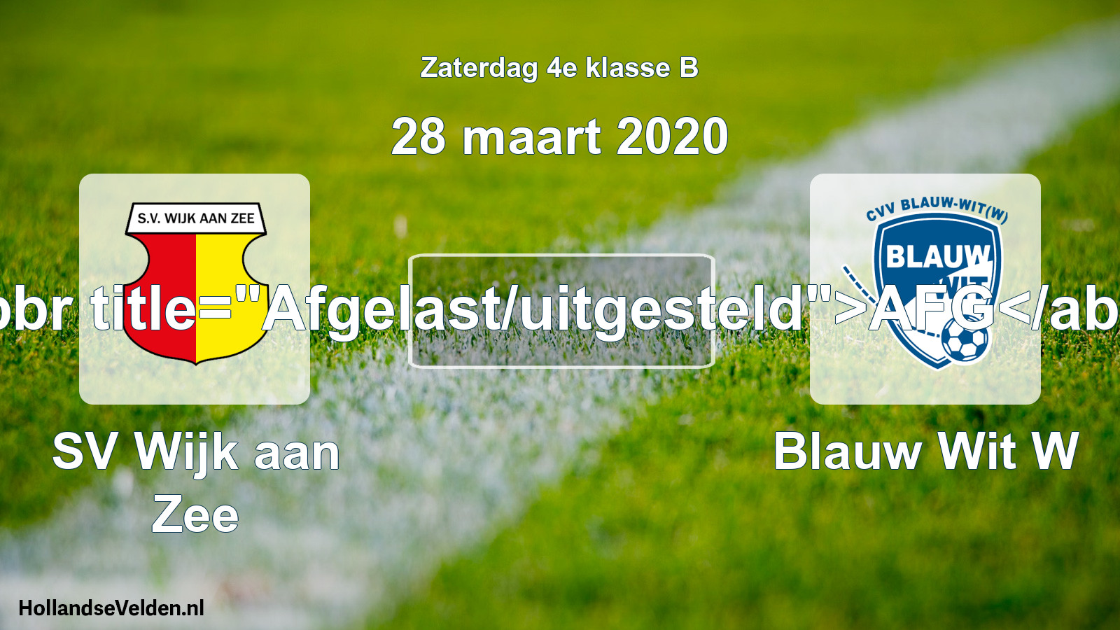 Scheduled Match: SV Wijk aan Zee - Blauw Wit W (28 March 2020)