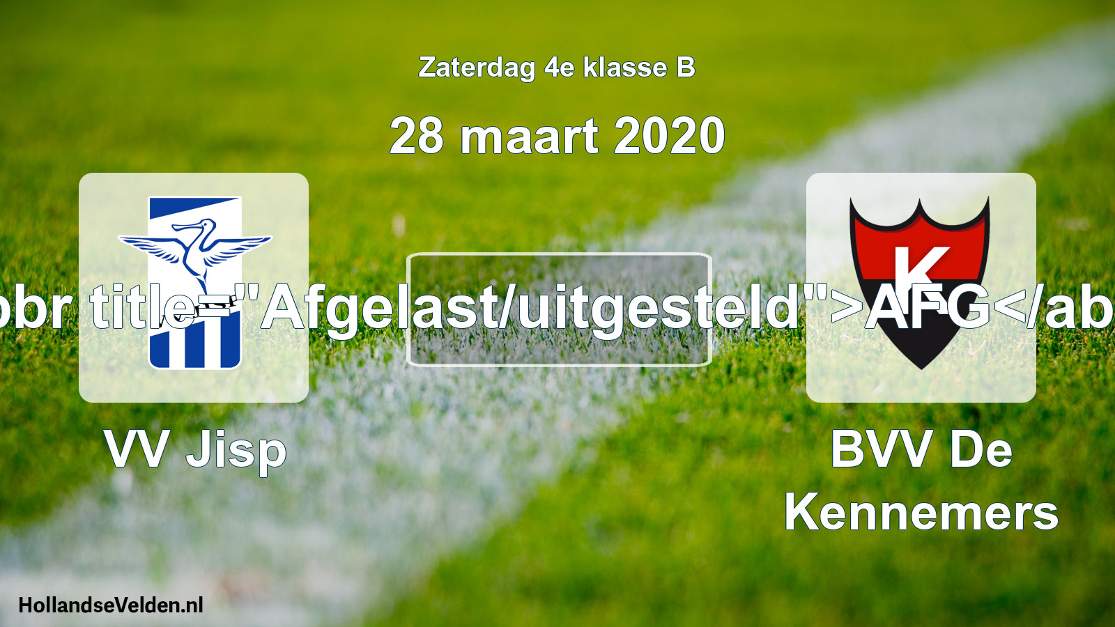 Scheduled Match: VV Jisp - BVV De Kennemers (28 March 2020)