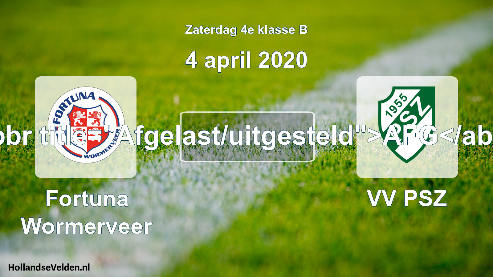 Scheduled Match: Fortuna Wormerveer - VV PSZ (4 April 2020)