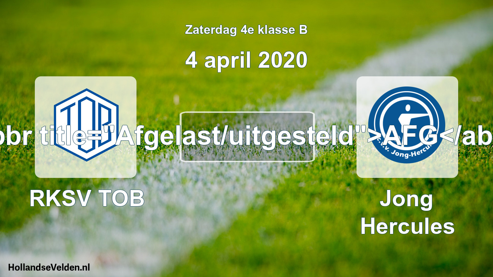 Scheduled Match: RKSV TOB - Jong Hercules (4 April 2020)
