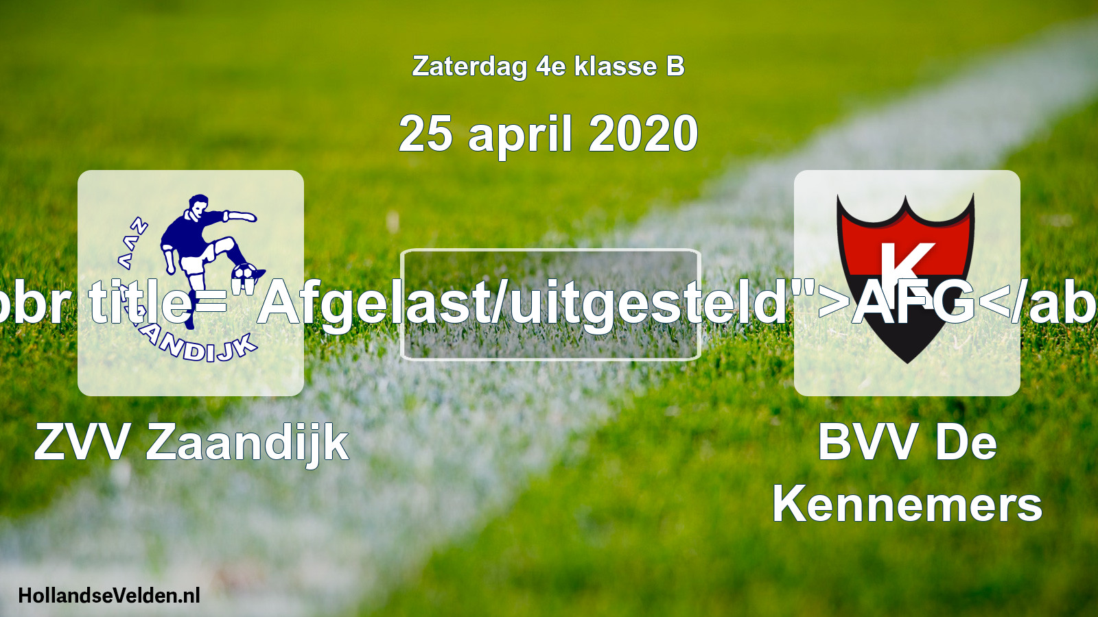 Scheduled Match: ZVV Zaandijk - BVV De Kennemers (25 April 2020)