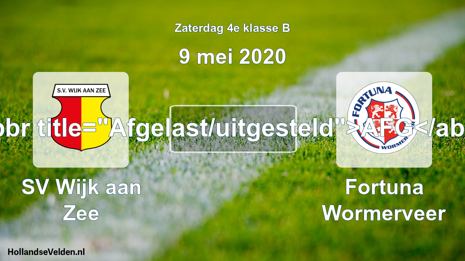 Scheduled Match: SV Wijk aan Zee - Fortuna Wormerveer (9 May 2020)