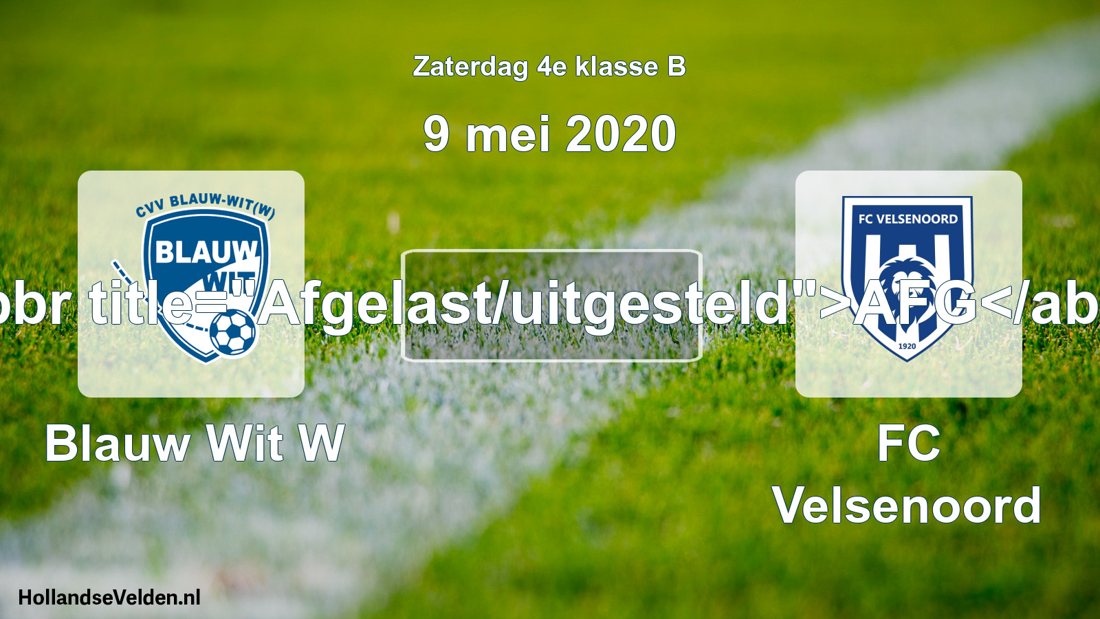 Scheduled Match: Blauw Wit W - FC Velsenoord (9 May 2020)