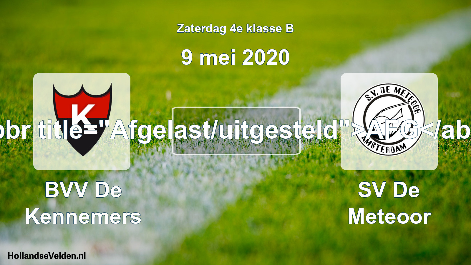 Scheduled Match: BVV De Kennemers - SV De Meteoor (9 May 2020)