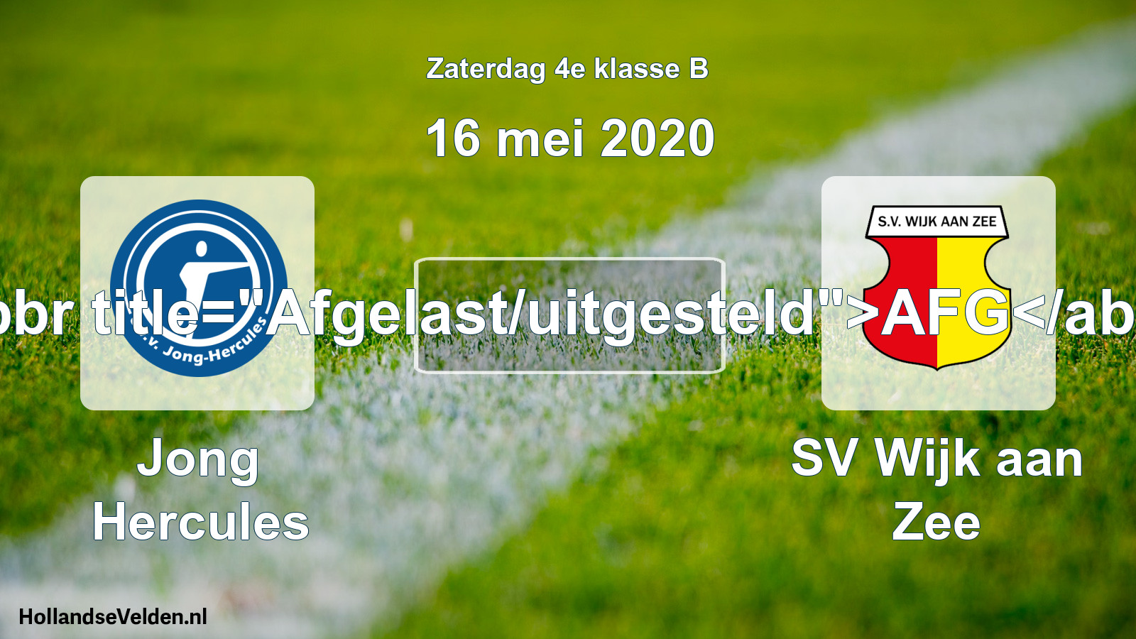 Scheduled Match: Jong Hercules - SV Wijk aan Zee (16 May 2020)